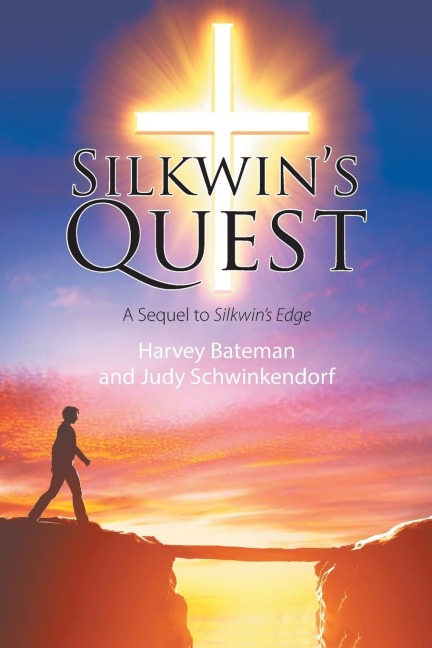Silkwins Quest: A Sequel to Silkwins Edge