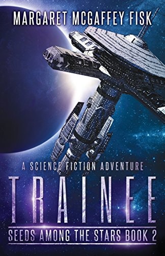 Trainee A Science Fiction Adventure