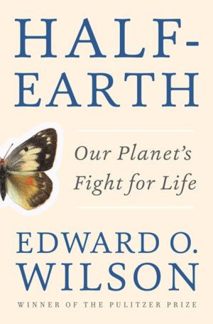 Half-Earth: Our Planets Fight for Life