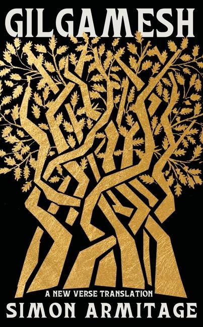 Gilgamesh: A New Verse Translation