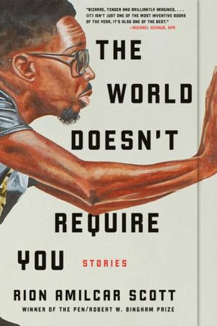 The World Doesnt Require You: Stories