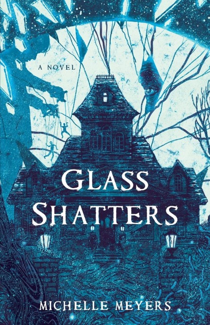 Glass Shatters: A Novel
