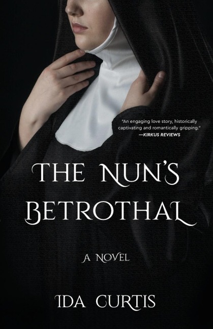 The Nuns Betrothal: A Novel