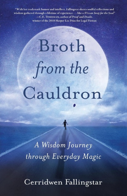 Broth from the Cauldron: A Wisdom Journey Through Everyday Magic