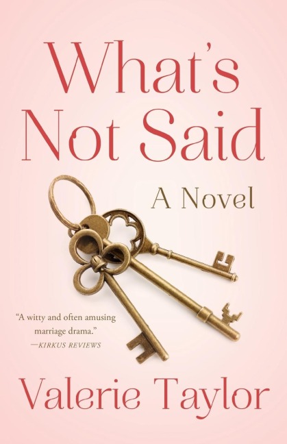 Whats Not Said: A Novel