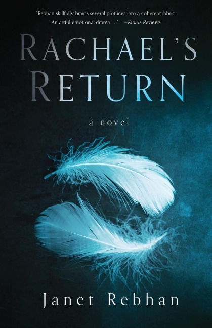 Rachaels Return: A Novel