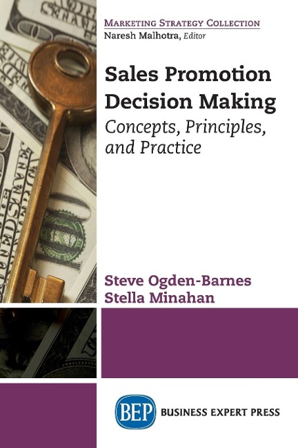 Sales Promotion Decision Making: Concepts, Principles, and Practice