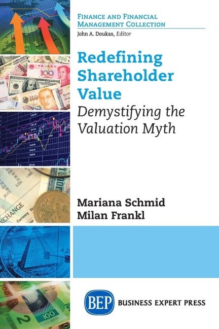 Redefining Shareholder Value: Demystifying the Valuation Myth