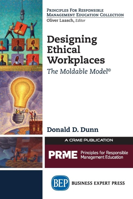 Designing Ethical Workplaces: The Moldable Model