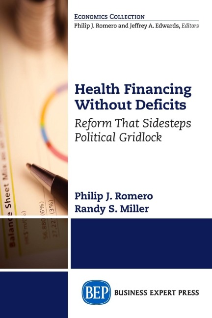 Health Financing Without Deficits: Reform That Sidesteps Political Gridlock
