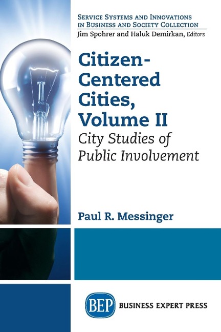 Citizen-Centered Cities, Volume II: City Studies of Public Involvement