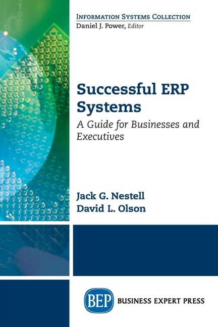 Successful ERP Systems: A Guide for Businesses and Executives