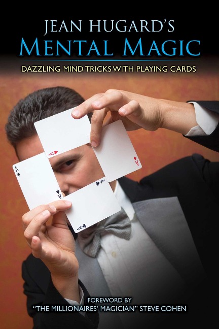 Jean Hugards Mental Magic: Dazzling Mind Tricks with Playing Cards
