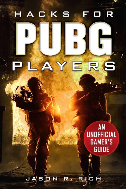 Hacks for Pubg Players: An Unofficial Gamers Guide