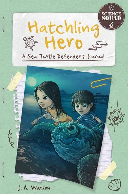 Hatchling Hero: A Sea Turtle Defenders Journal