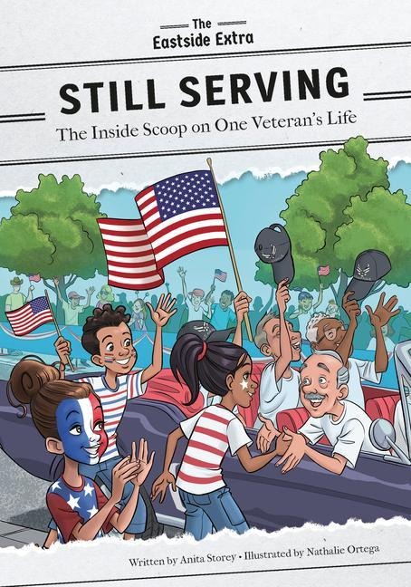 Still Serving: The Inside Scoop on One Veterans Life