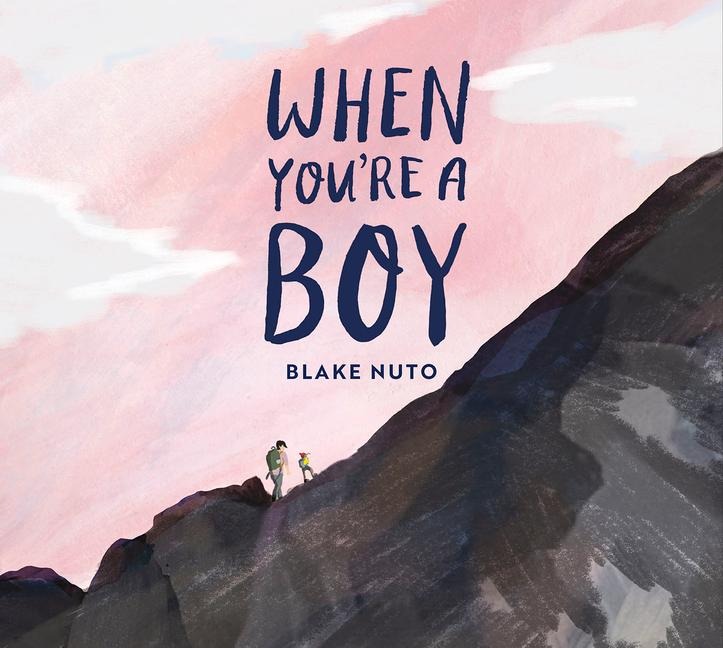 When Youre a Boy