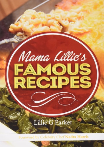 Mama Lillie's Famous Recipes