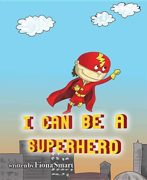 I Can Be a Superhero