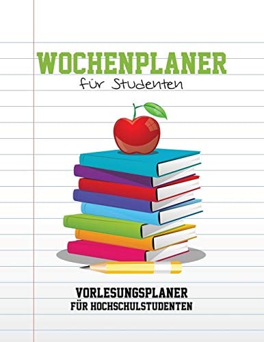 Wochenplaner Für Studenten Vorlesungsplaner Für Hochschulstudenten