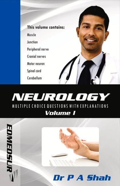 Neurology Multiple Choice Questions with Explanations: Volume I