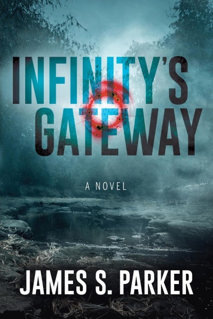 Infinity's Gateway: A Novel
