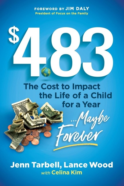 $4.83: The cost to impact the life of a child for a year....maybe Forever