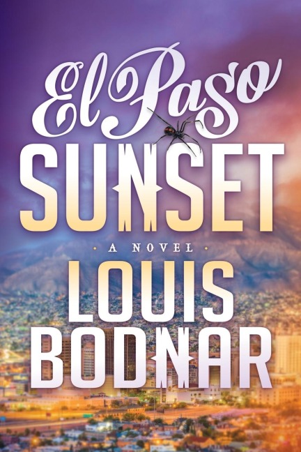 El Paso Sunset: A Novel