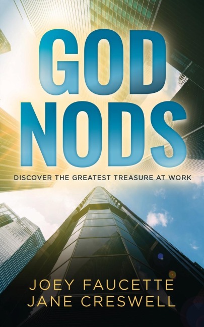 God Nods: Discover the Greatest Treasure at Work