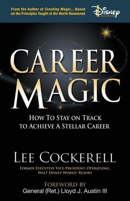 Career Magic: How to Stay on Track to Achieve a Stellar Career