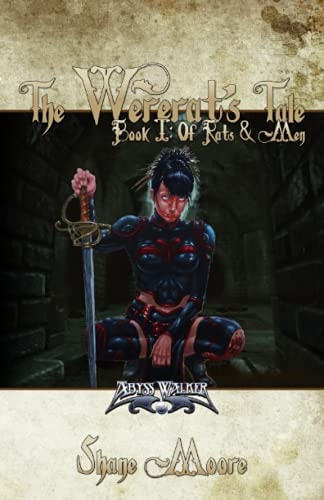 The Wererat's Tale Book 1: of Rats and Men