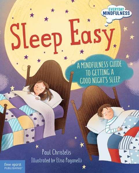 Sleep Easy: A Mindfulness Guide to Getting a Good Nights Sleep