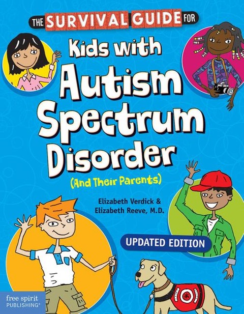 The Survival Guide for Kids with Autism Spectrum Disorder (And Their Parents)