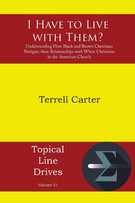I Have to Live with Them?: Understanding How Black and Brown Christians Navigate their Relationships with White Christians  in the American Church