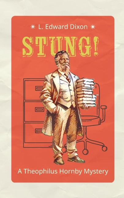 Stung!: A Theophilus Hornby Mystery