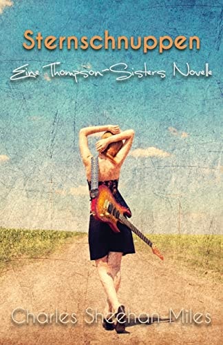 Sternschnuppen Eine Thompson-Sisters Novelle