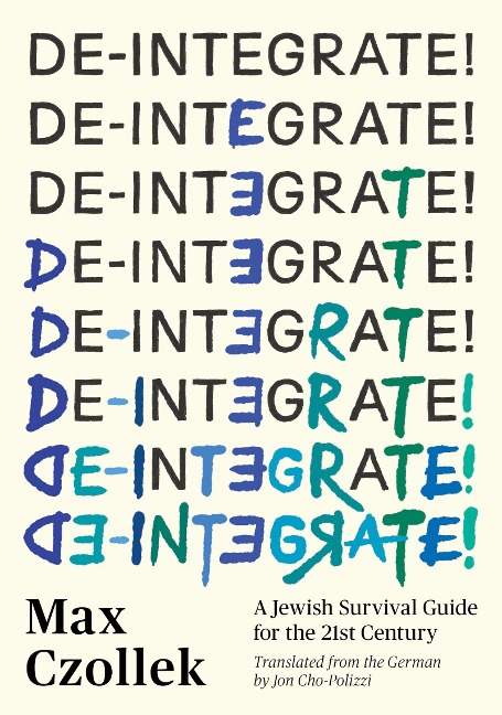 De-Integrate!: A Minority Survival Guide for the 21st Century