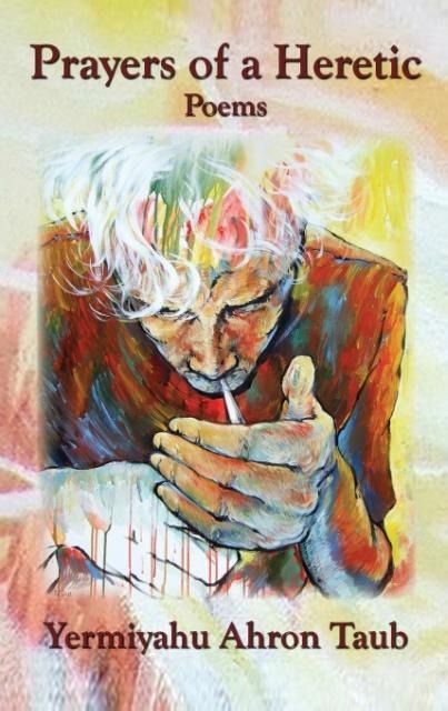 Prayers of a Heretic: Poems