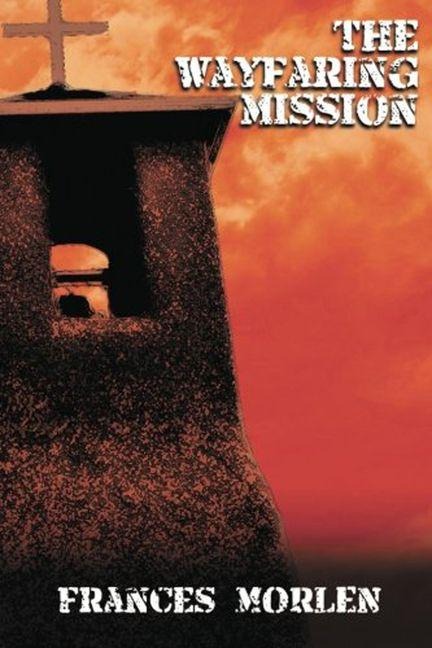 The Wayfaring Mission