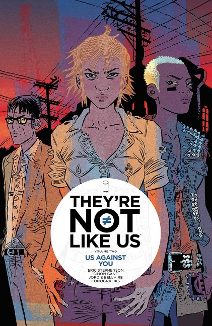 Theyre Not Like Us Volume 2: Us Against You