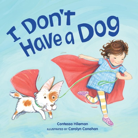 I Dont Have a Dog