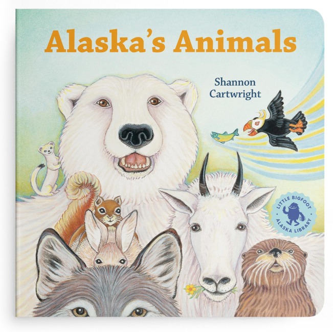Alaskas Animals: An Alaska Board Book for Kids