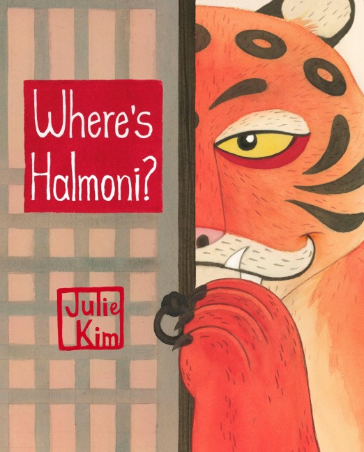 Wheres Halmoni?: A Korean Childrens Book (Halmoni & Family)