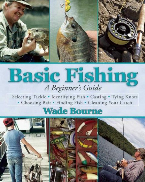 Basic Fishing: A Beginners Guide