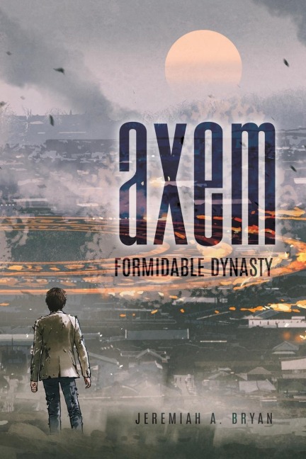 Axem: Formidable Dynasty