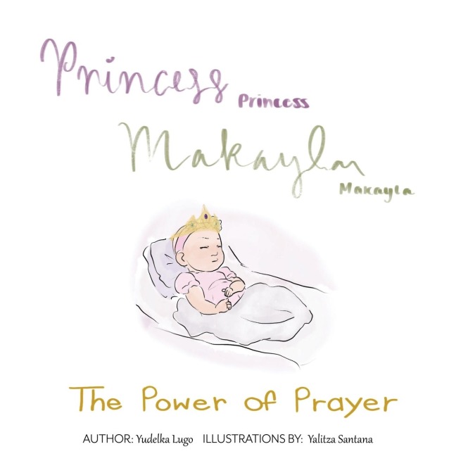 Princess Makayla: The Power of Prayer