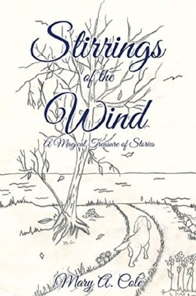Stirrings of the Wind: A Magical Treasure of Stories