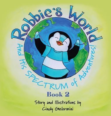 Robbies World and His SPECTRUM of Adventures! Book 2