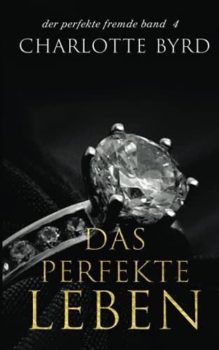 Das Perfekte Leben