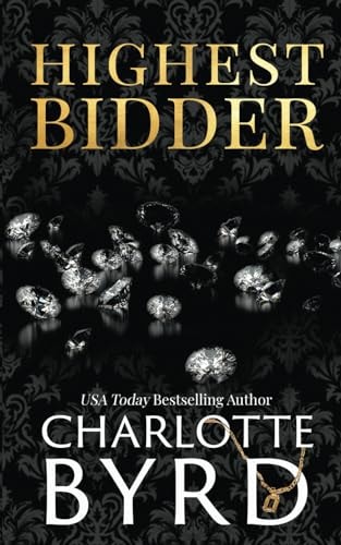 Highest Bidder An Addictive Dark Auction Fake Fiancé Romance